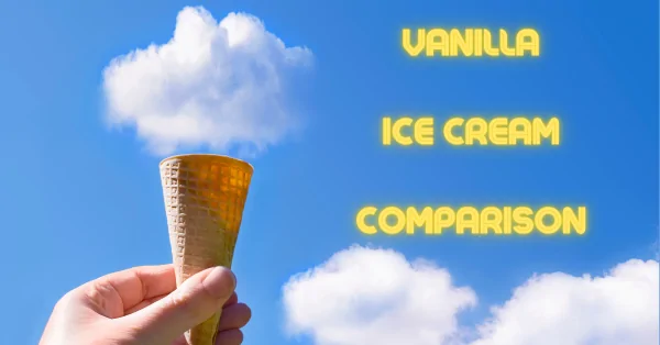 Vanilla Ice Cream Comparison